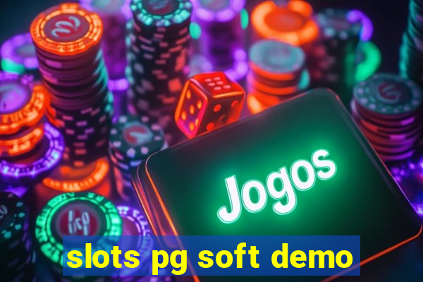 slots pg soft demo