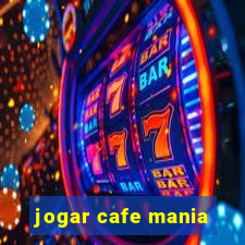 jogar cafe mania