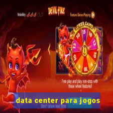 data center para jogos