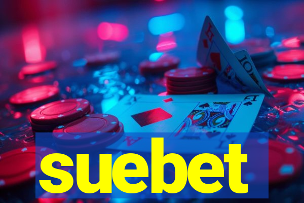 suebet