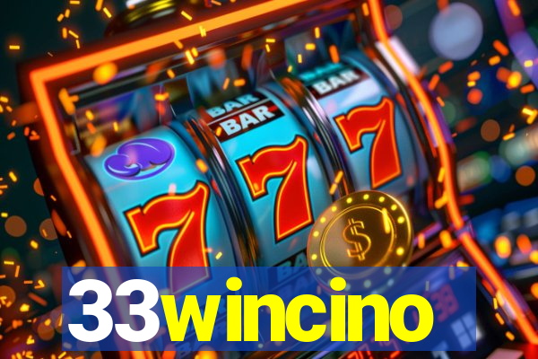 33wincino