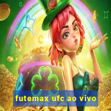 futemax ufc ao vivo