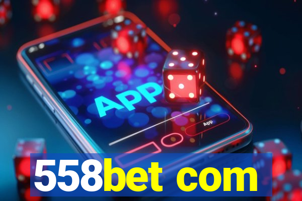 558bet com