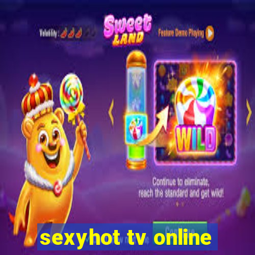 sexyhot tv online