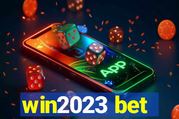 win2023 bet