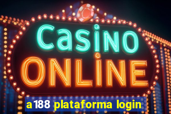 a188 plataforma login