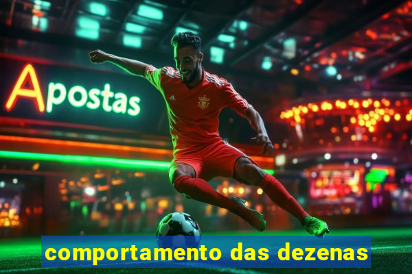 comportamento das dezenas