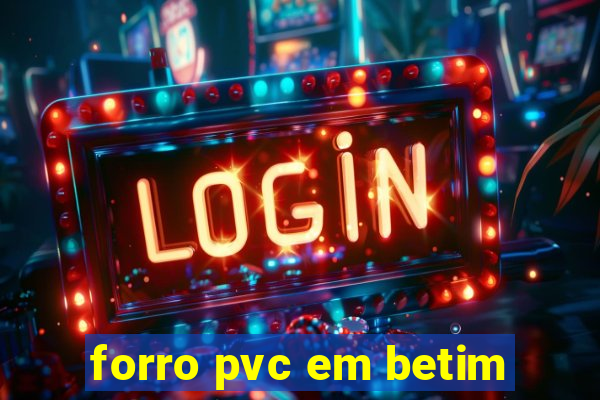 forro pvc em betim