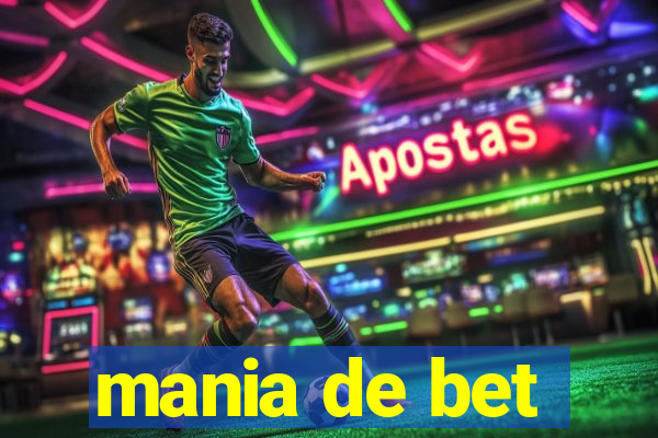 mania de bet