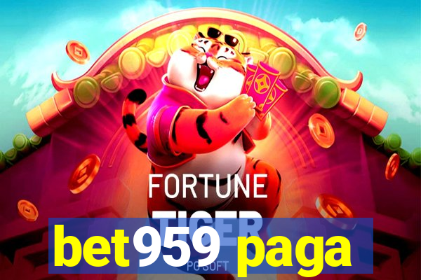 bet959 paga