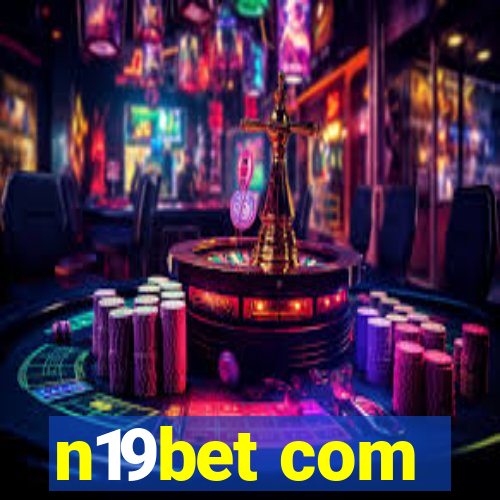 n19bet com