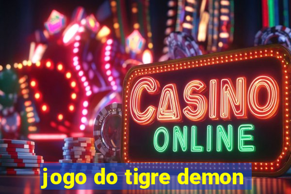 jogo do tigre demon