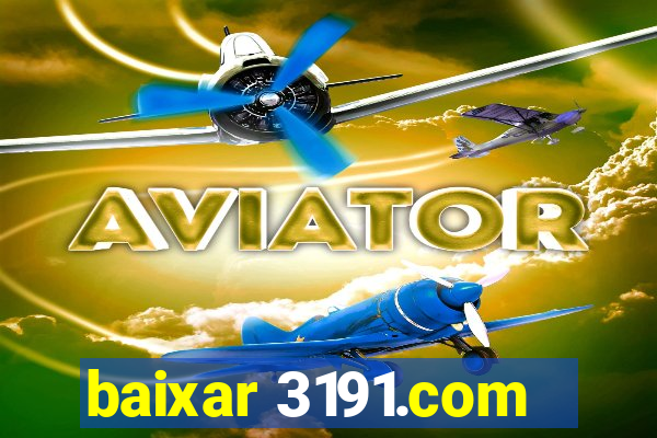 baixar 3191.com