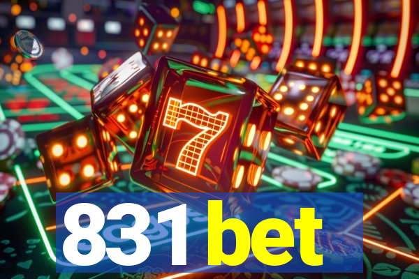 831 bet