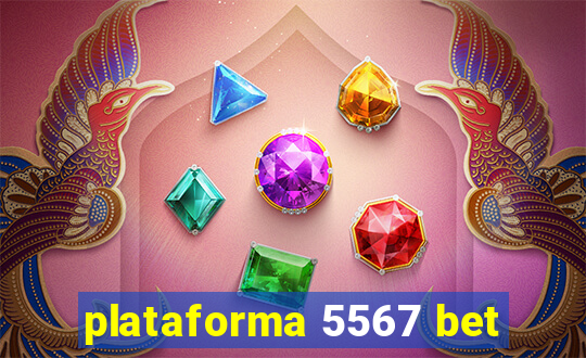 plataforma 5567 bet