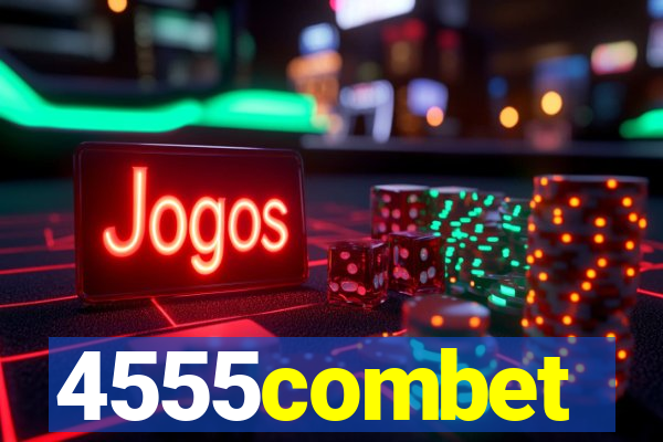 4555combet