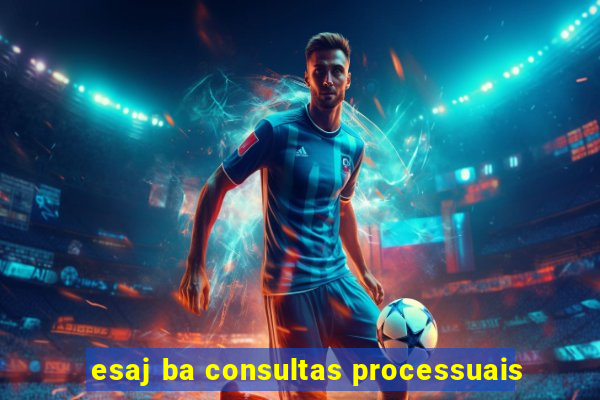 esaj ba consultas processuais