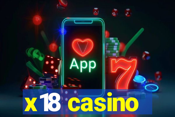 x18 casino