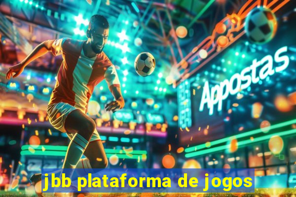 jbb plataforma de jogos