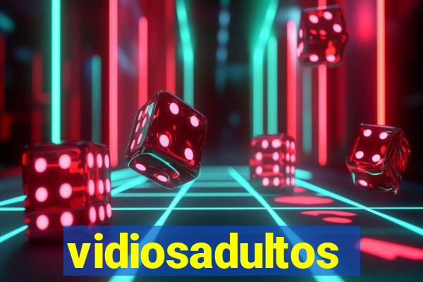 vidiosadultos