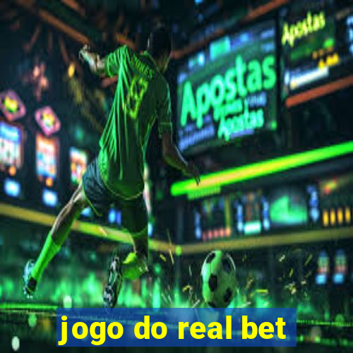 jogo do real bet