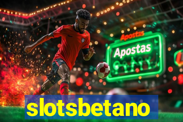 slotsbetano