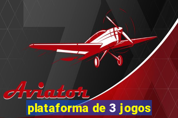 plataforma de 3 jogos