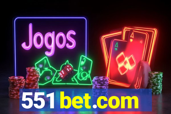 551 bet.com