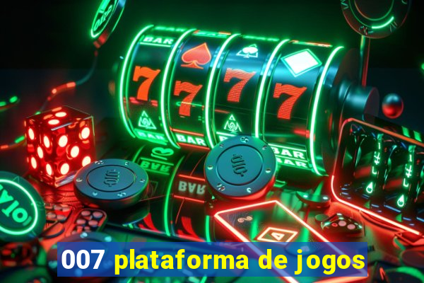 007 plataforma de jogos