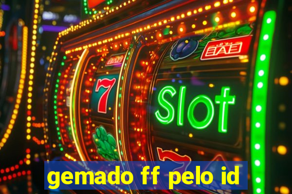 gemado ff pelo id