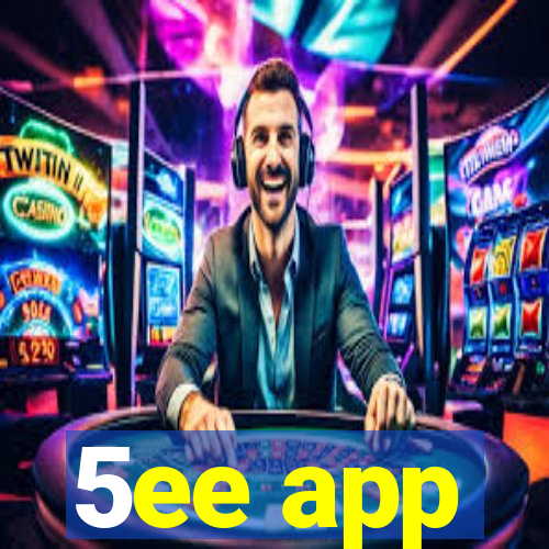 5ee app