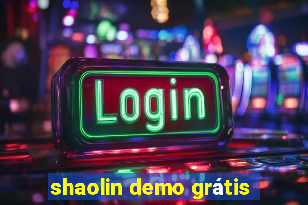 shaolin demo grátis