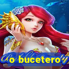 o bucetero