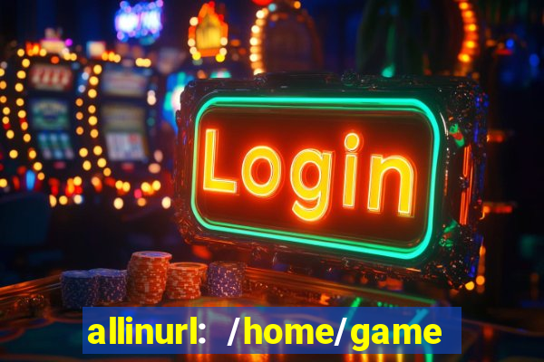 allinurl: /home/game  gamecategoryid=0