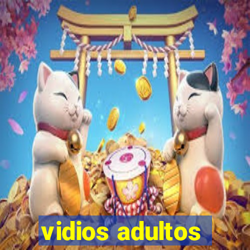 vidios adultos