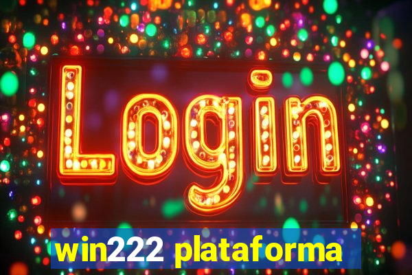 win222 plataforma