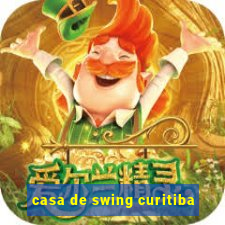 casa de swing curitiba