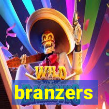 branzers