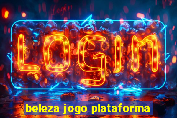 beleza jogo plataforma