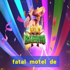 fatal motel de nova mutum