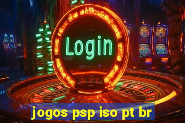 jogos psp iso pt br