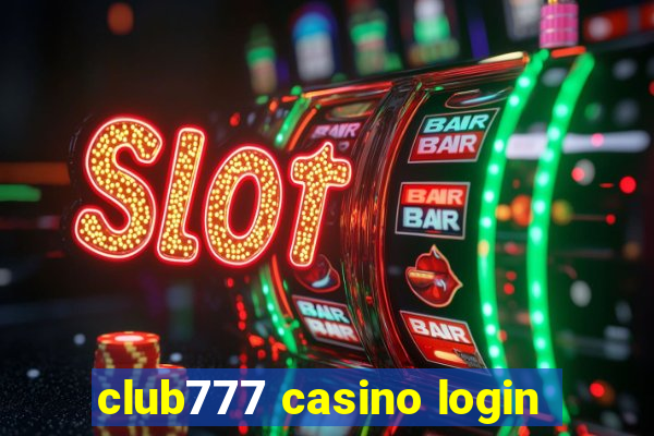 club777 casino login