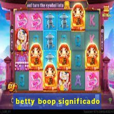 betty boop significado