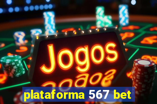 plataforma 567 bet