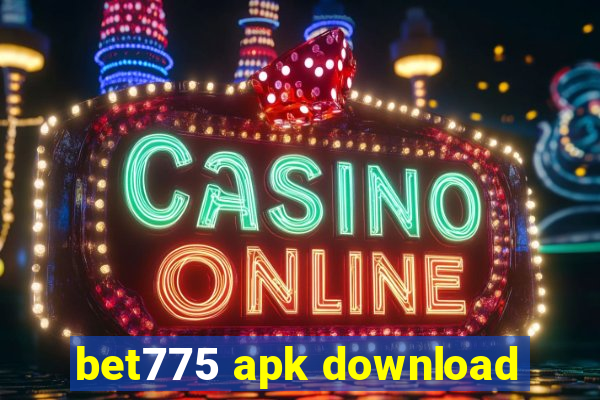 bet775 apk download