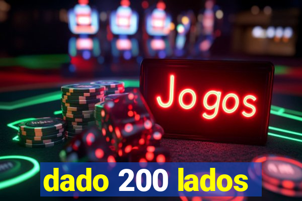 dado 200 lados