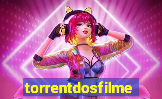 torrentdosfilmes