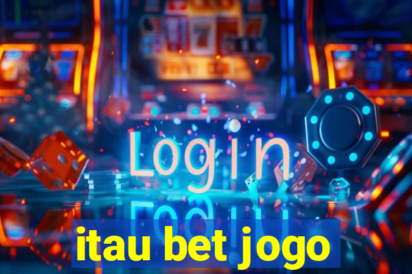 itau bet jogo