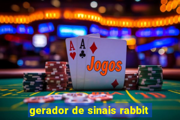 gerador de sinais rabbit