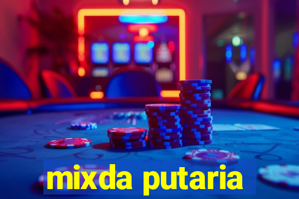 mixda putaria